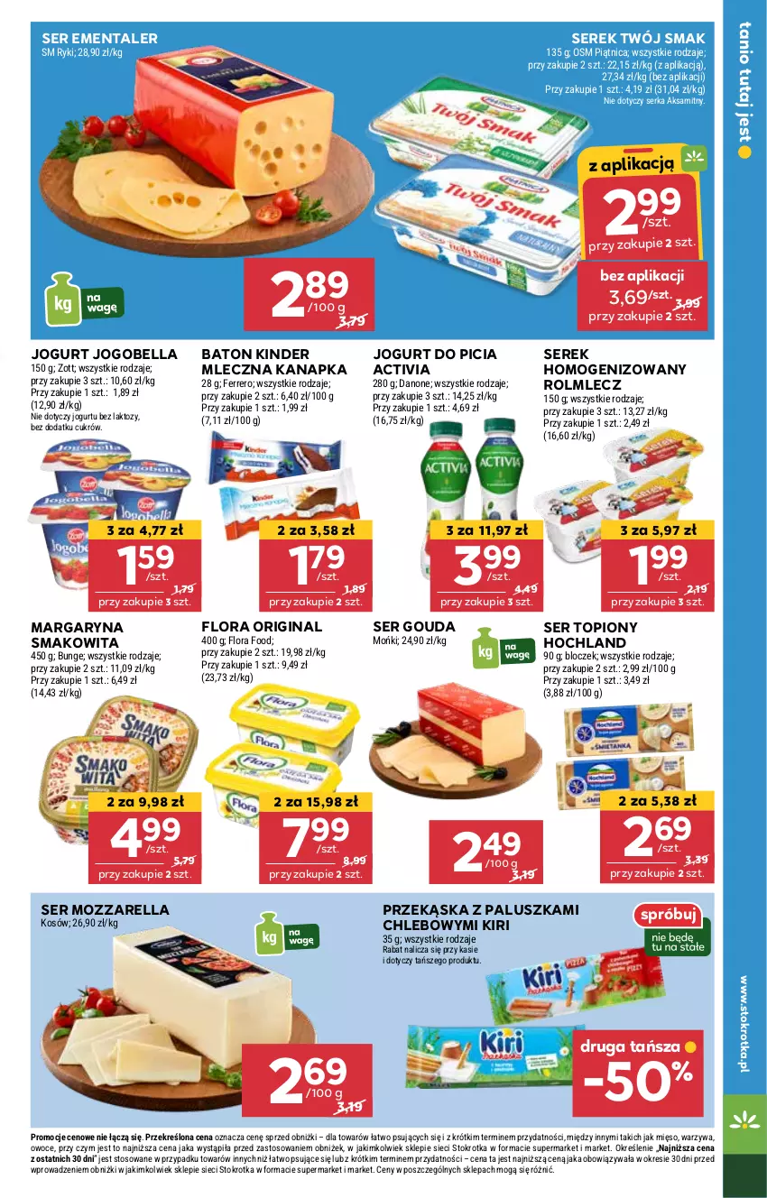 Gazetka promocyjna Stokrotka - Market Opole/Radom - ważna 27.02 do 05.03.2025 - strona 9 - produkty: Activia, Aksam, Baton, Bell, Bella, Chleb, Danone, Ementaler, Ferrero, Flora, Gin, Gouda, Hochland, Jogobella, Jogurt, Kinder, Margaryna, Mięso, Mleczna kanapka, Mozzarella, Owoce, Piątnica, Rolmlecz, Ser, Ser topiony, Serek, Serek homogenizowany, Smakowita, Top, Twój Smak, Warzywa, Zott