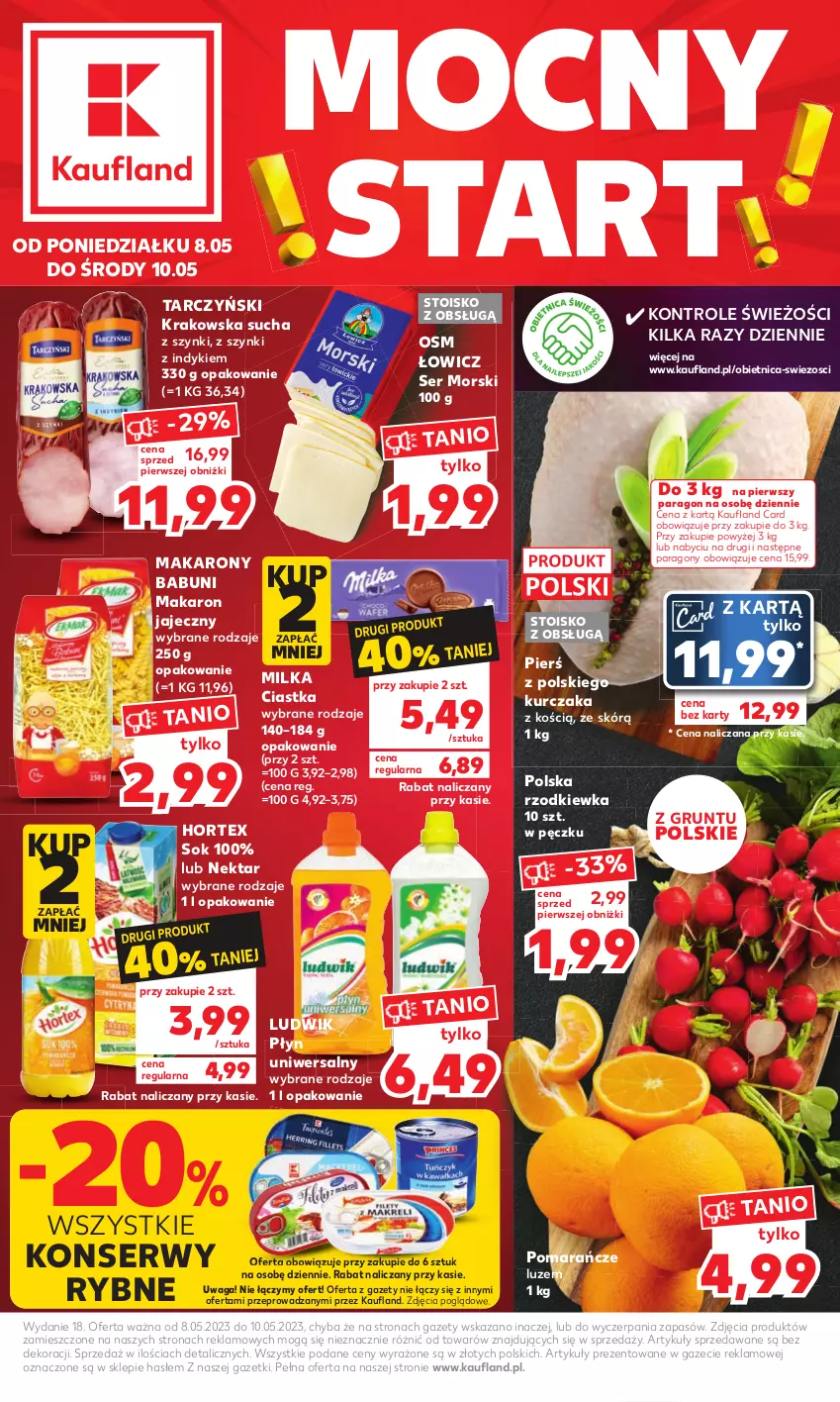 Gazetka promocyjna Kaufland - Mocny Start - ważna 08.05 do 10.05.2023 - strona 1 - produkty: Babuni, Ciastka, Grunt, Hortex, Kurczak, Ludwik, Makaron, Milka, Nektar, Pomarańcze, Rzodkiewka, Ser, Sok, Tarczyński, Waga