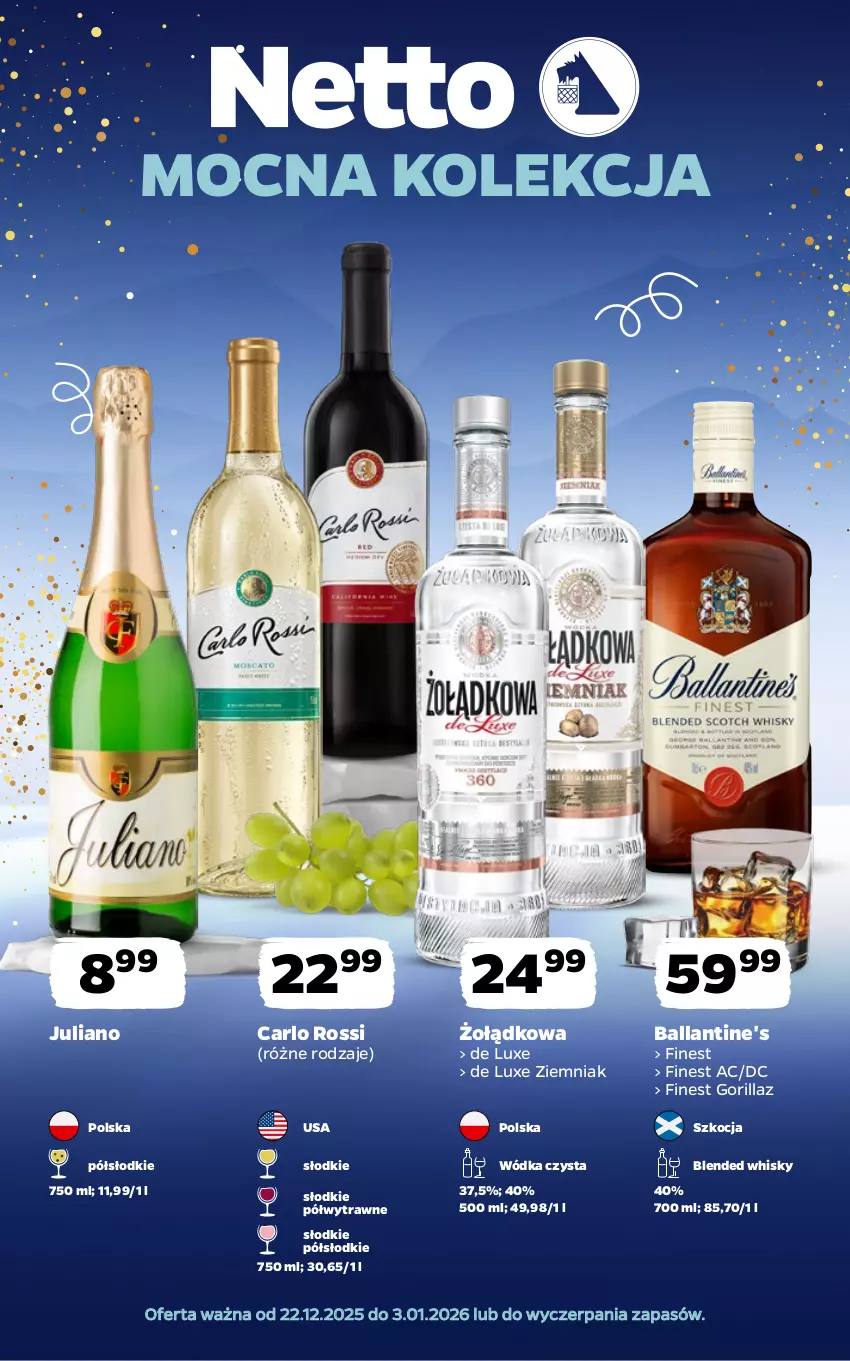 Gazetka promocyjna Netto - Alkohole - Mocne - ważna 22.12.2025 do 03.01.2026 - strona 1 - produkty: Ballantine's, Carlo Rossi, Koc, Whisky, Wódka