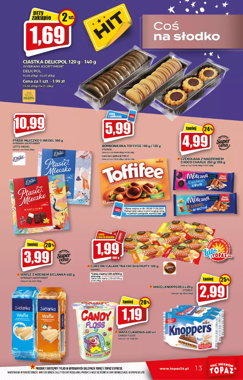 Gazetka promocyjna Topaz - Gazetka - ważna 05.08 do 11.08.2021 - strona 13 - produkty: Candy, Ciastka, Cukier, Cukierki, Czekolada, Gala, Galaretka, Knoppers, Sok, Toffifee, Top, Wafle, Wata cukrowa, Wawel