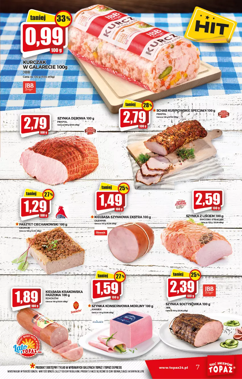 Gazetka promocyjna Topaz - Gazetka - ważna 05.08 do 11.08.2021 - strona 7 - produkty: Kiełbasa, Kiełbasa krakowska, Kiełbasa szynkowa, Morliny, Olewnik, Pasztet, Pekpol, Ser, Sok, Sokołów, Szynka, Szynka konserwowa, Top