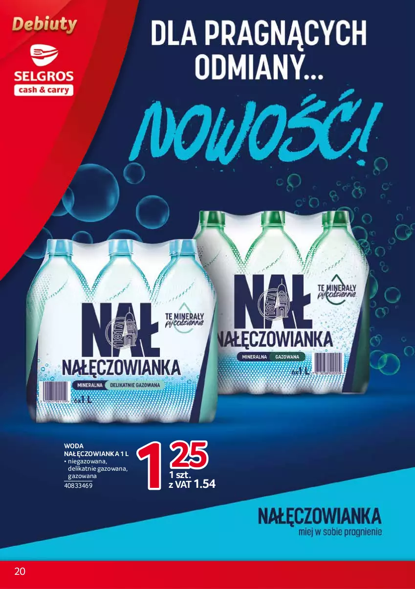 Gazetka promocyjna Selgros - Debiuty w Selgros - ważna 10.11 do 24.11.2021 - strona 20 - produkty: Nałęczowianka, Woda