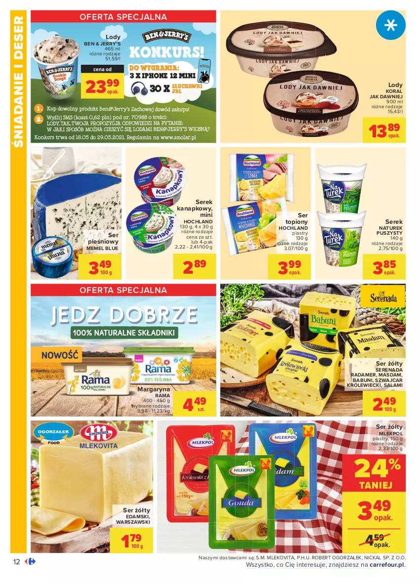 Gazetka promocyjna Carrefour - Gazetka Carrefour - ważna 17.05 do 29.05.2021 - strona 12 - produkty: Babuni, Deser, Edam, Hochland, Lody, Margaryna, Mleko, Mlekovita, NaTurek, Radamer, Rama, Salami, Ser, Ser pleśniowy, Ser topiony, Serek, Serek kanapkowy, Top