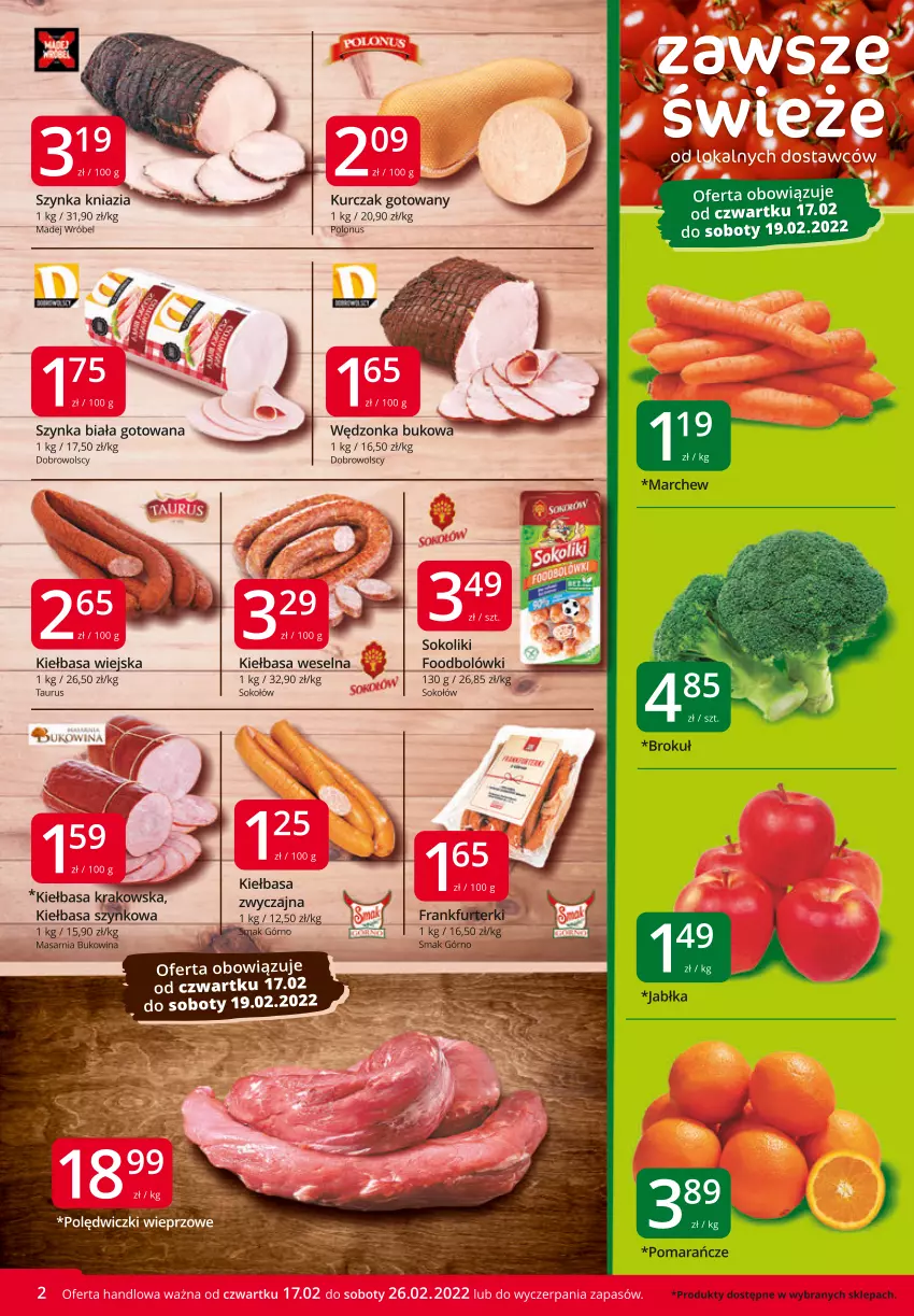 Gazetka promocyjna Market Vita - Gazetka promocyjna – Marketvita - ważna 17.02 do 26.02.2022 - strona 2 - produkty: Jabłka, Kiełbasa, Kiełbasa krakowska, Kiełbasa wiejska, Kurczak, Kurczak gotowany, Madej Wróbel, Pomarańcze, Sok, Sokołów, Szynka, Szynka biała