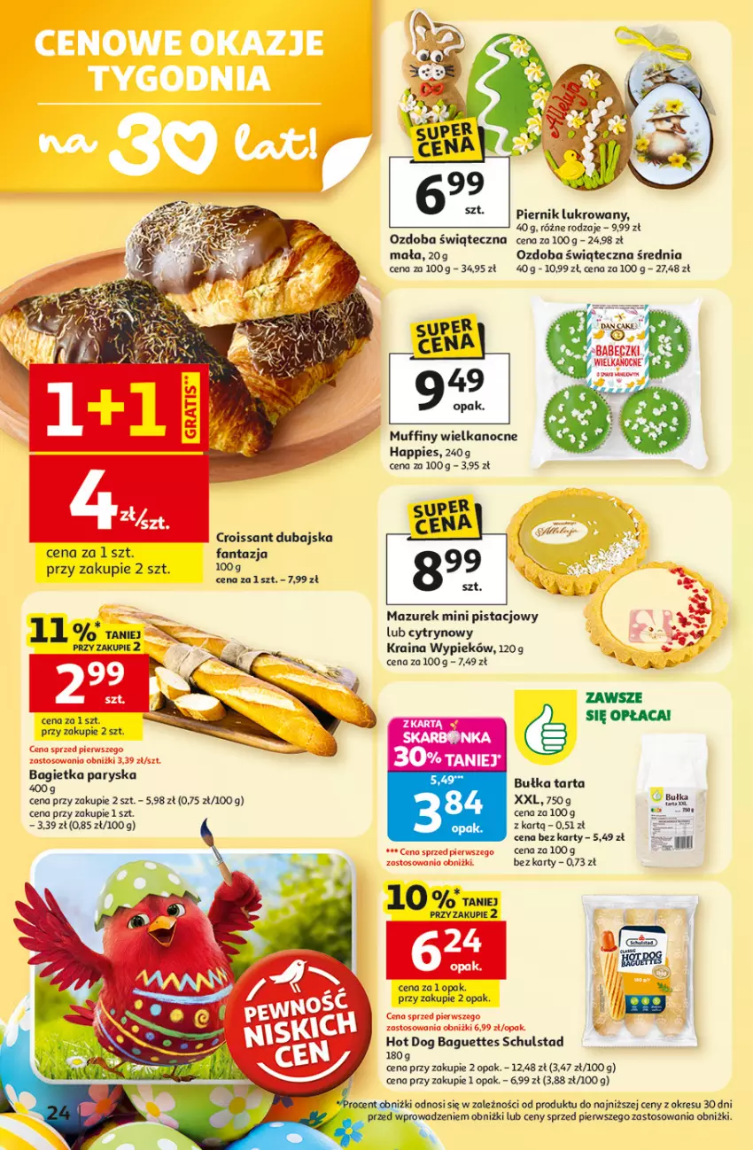 Gazetka promocyjna Auchan - 30 Lat Hipermarket - ważna 19.03 do 25.03.2026 - strona 24 - produkty: Babeczki, Bagietka, Bułka, Bułka tarta, Croissant, Dan Cake, Fa, Fanta, Hot dog, Muffiny, Ozdoba, Piernik, Tarta