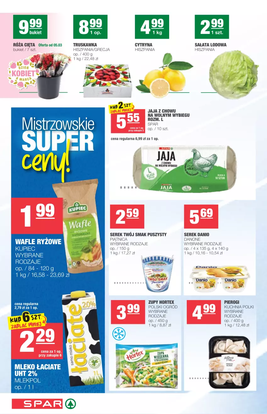 Gazetka promocyjna Spar - Spar - ważna 03.03 do 09.03.2021 - strona 2 - produkty: Bukiet, Danio, Danone, Hortex, Jaja, Kuchnia, Kupiec, Mleko, Ogród, Piątnica, Piec, Pierogi, Ryż, Sałat, Sałata lodowa, Ser, Serek, Twój Smak, Wafle