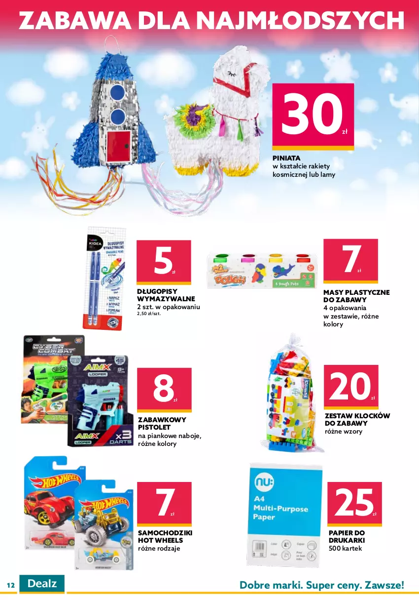 Gazetka promocyjna Dealz - SZCZĘŚLIWA 13 🥳OTWARĆ SKLEPÓW DEALZ! - ważna 29.09 do 13.10.2022 - strona 12 - produkty: Chodzik, Długopis, Drukarki, Gra, Hot Wheels, Papier, Pistolet, Podkład, Przysmaki, Samochodziki, Whiskas, Zabawka