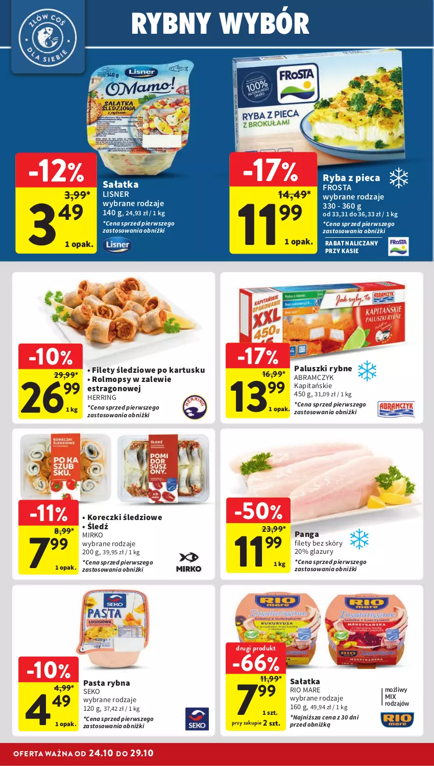 Gazetka promocyjna Intermarche - ważna 24.10 do 29.10.2024 - strona 22 - produkty: Frosta, Koreczki śledziowe, Lazur, Lisner, Mop, Paluszki rybne, Panga, Piec, Rio Mare, Ryba, Sałat, Sałatka, SEKO