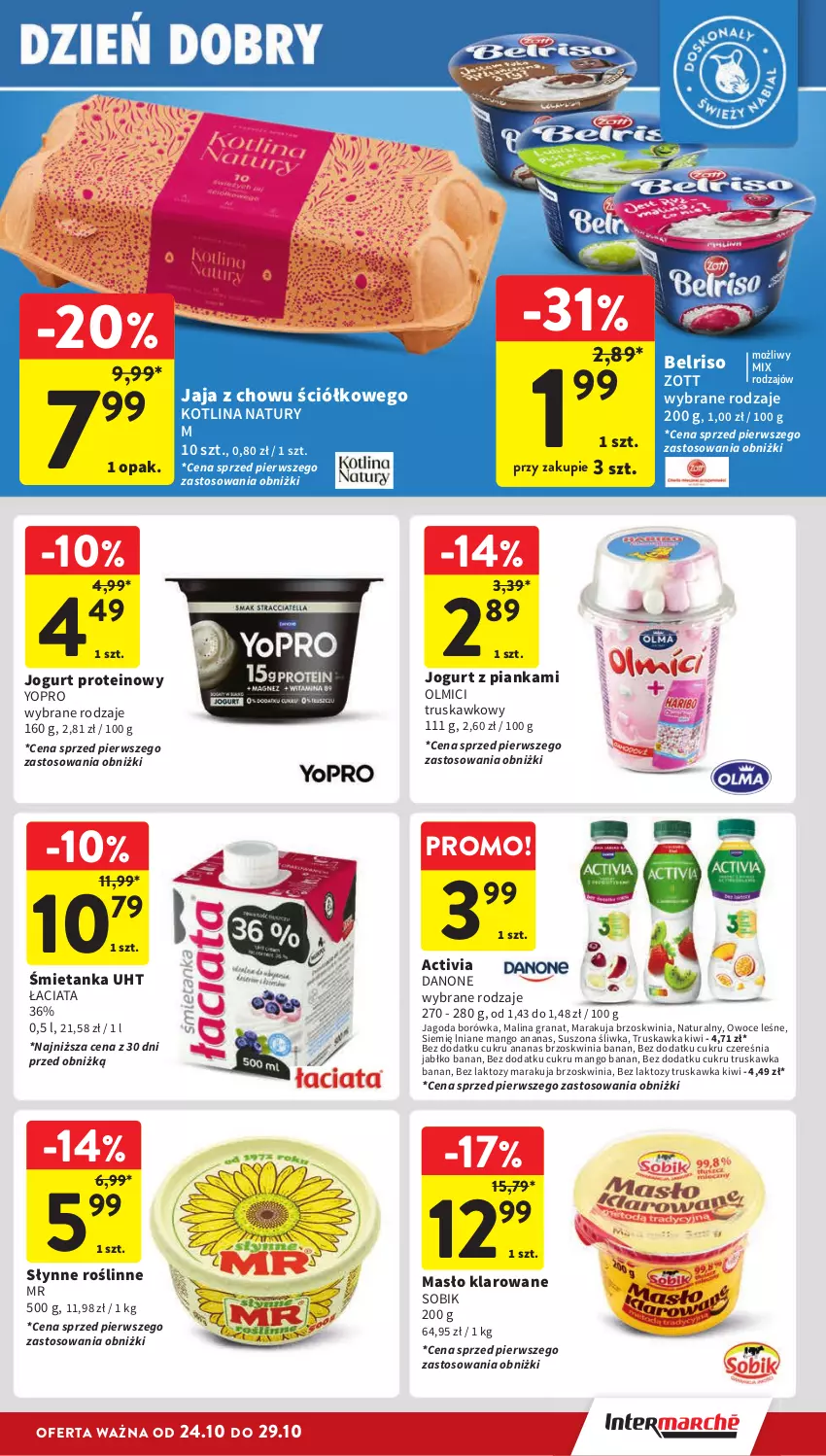 Gazetka promocyjna Intermarche - ważna 24.10 do 29.10.2024 - strona 25 - produkty: Activia, Ananas, Belriso, Borówka, Danone, Gra, Granat, Jaja, Jogurt, Kiwi, Kotlin, Mango, Masło, Masło klarowane, Owoce, Słynne, Zott