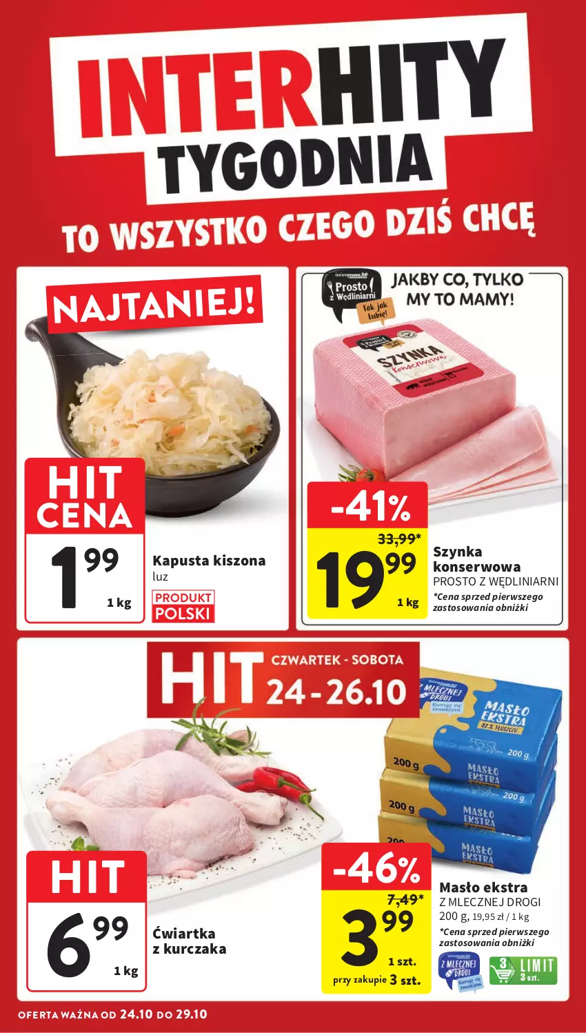 Gazetka promocyjna Intermarche - ważna 24.10 do 29.10.2024 - strona 4 - produkty: Kurczak, Masło, Ser, Szynka, Szynka konserwowa