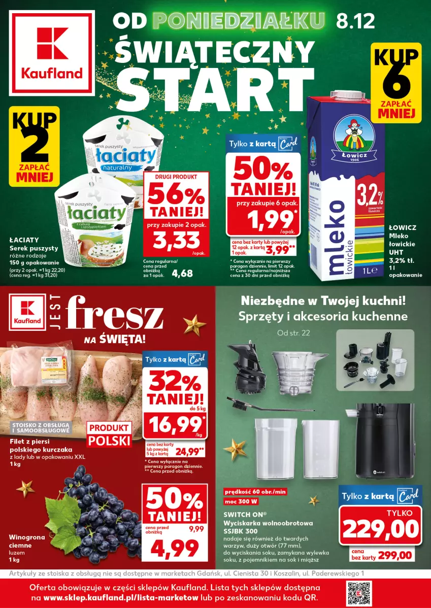 Gazetka promocyjna Kaufland - Mocny Start - ważna 08.12 do 09.12.2025 - strona 1 - produkty: Kurczak, Ser, Serek, Serek puszysty, Sok, Wino, Winogrona, Wyciskarka, Wyciskarka wolnoobrotowa