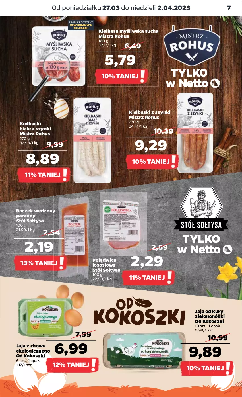 Gazetka promocyjna Netto - Artykuły spożywcze - ważna 27.03 do 02.04.2023 - strona 7 - produkty: Boczek, Jaja, Kiełbasa, Kiełbaski białe, Kokos, Kosz, Polędwica, Sos, Stół