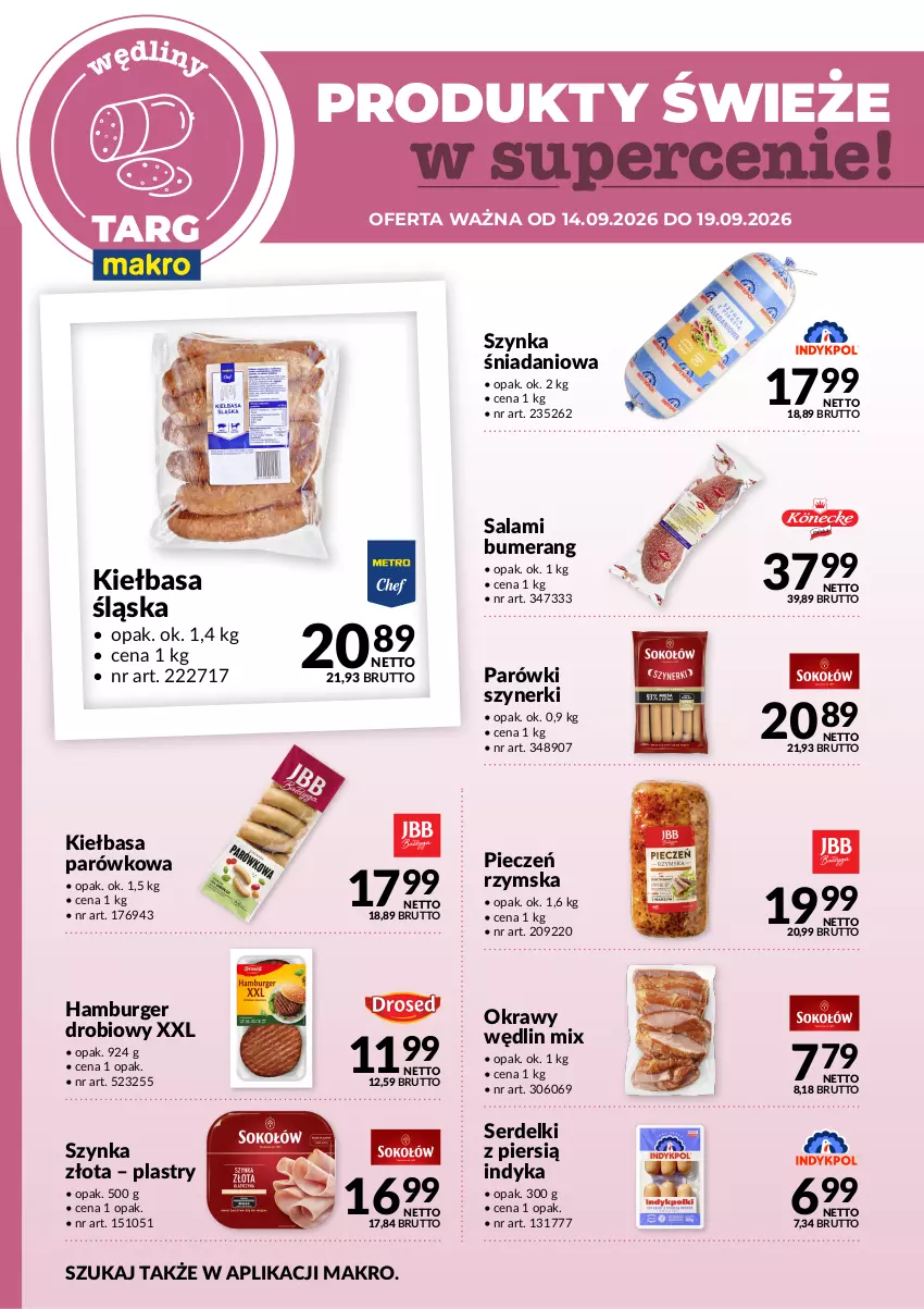 Gazetka promocyjna Makro - Targ MAKRO - oferta świeża w super cenach! - ważna 12.09 do 19.09.2026 - strona 2 - produkty: Bumerang, Burger, Danio, Hamburger, Kiełbasa, Kiełbasa śląska, Parówki, Piec, Pieczeń rzymska, Salami, Ser, Serdelki, Szynka
