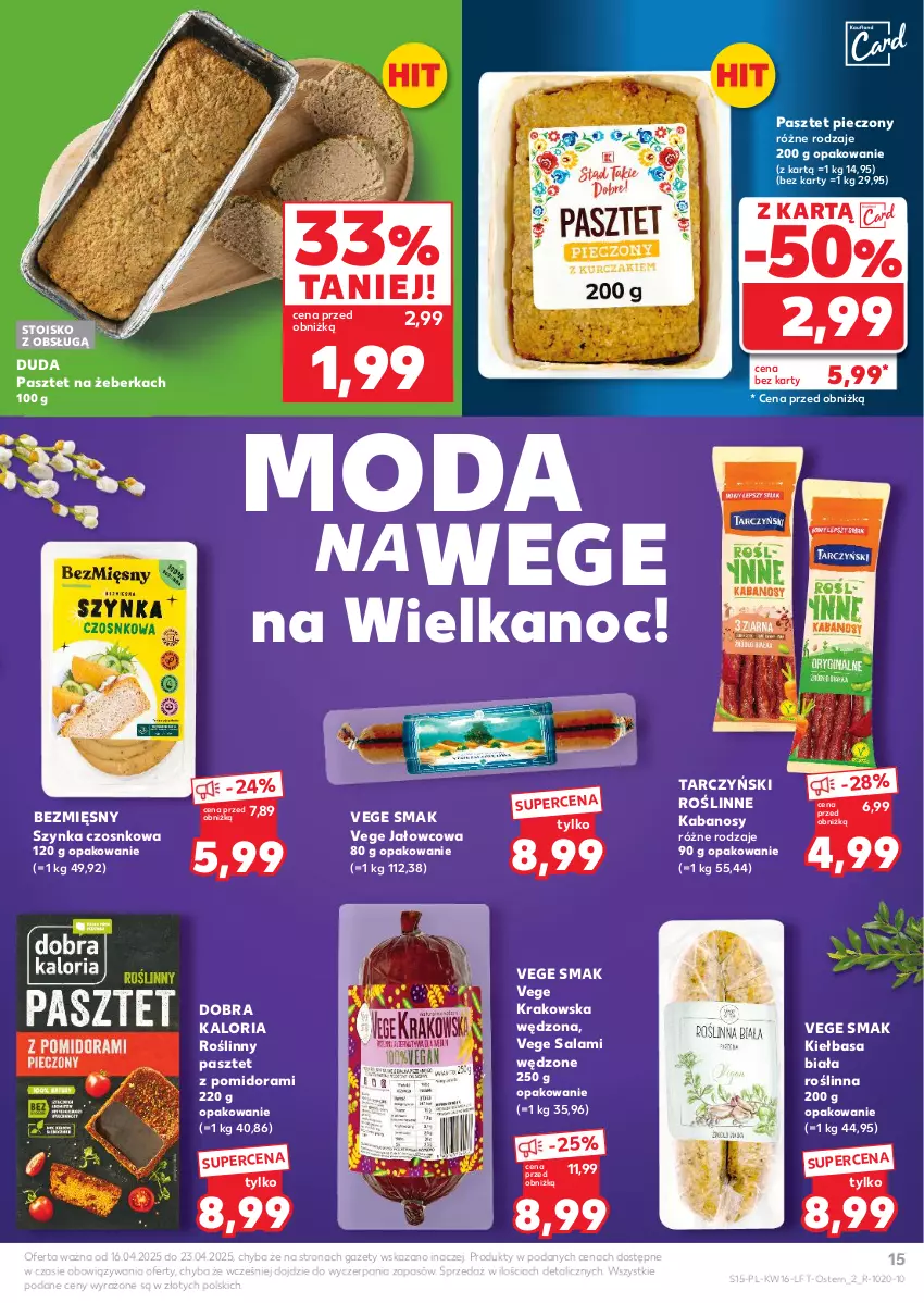Gazetka promocyjna Kaufland - Gazetka tygodnia - ważna 16.04 do 23.04.2025 - strona 15 - produkty: Duda, Kabanos, Kiełbasa, Kiełbasa biała, Moda, Pasztet, Piec, Roślinne kabanosy, Salami, Szynka, Tarczyński