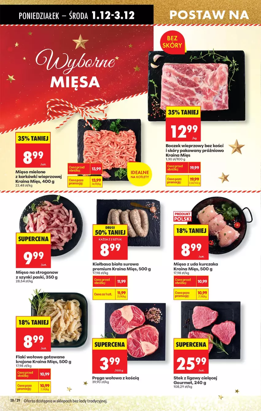 Gazetka promocyjna Biedronka - Od Poniedziałku - ważna 01.12 do 06.12.2025 - strona 40 - produkty: Boczek, Boczek wieprzowy, Flaki, Flaki wołowe, Kiełbasa, Kiełbasa biała, Kurczak, Mięso, Mięso mielone, Mięso z uda kurczaka, Pręga wołowa, Stek