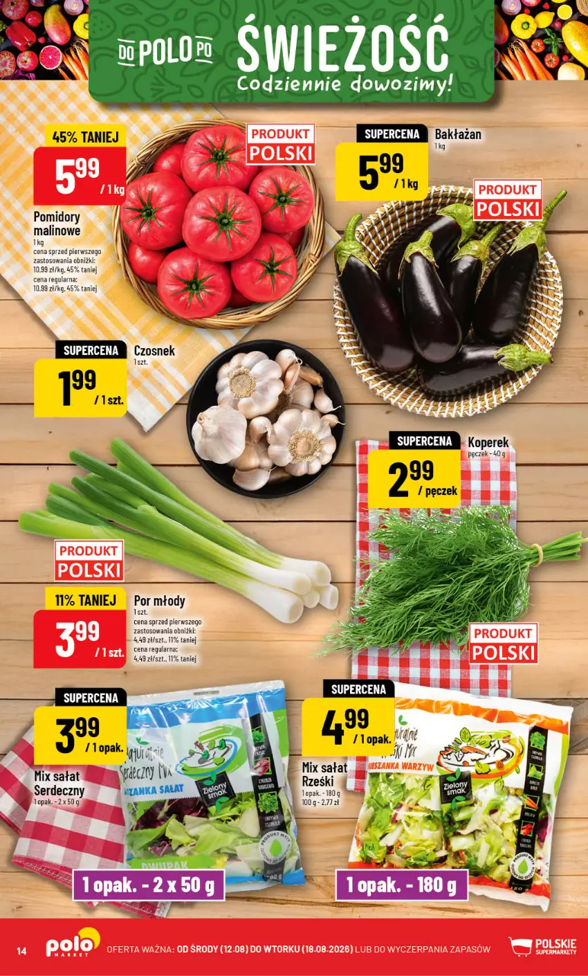 Gazetka promocyjna PoloMarket - Gazetka POLOmarket - ważna 12.08 do 18.08.2026 - strona 14 - produkty: Czosnek, Pomidory, Por, Sałat, Ser