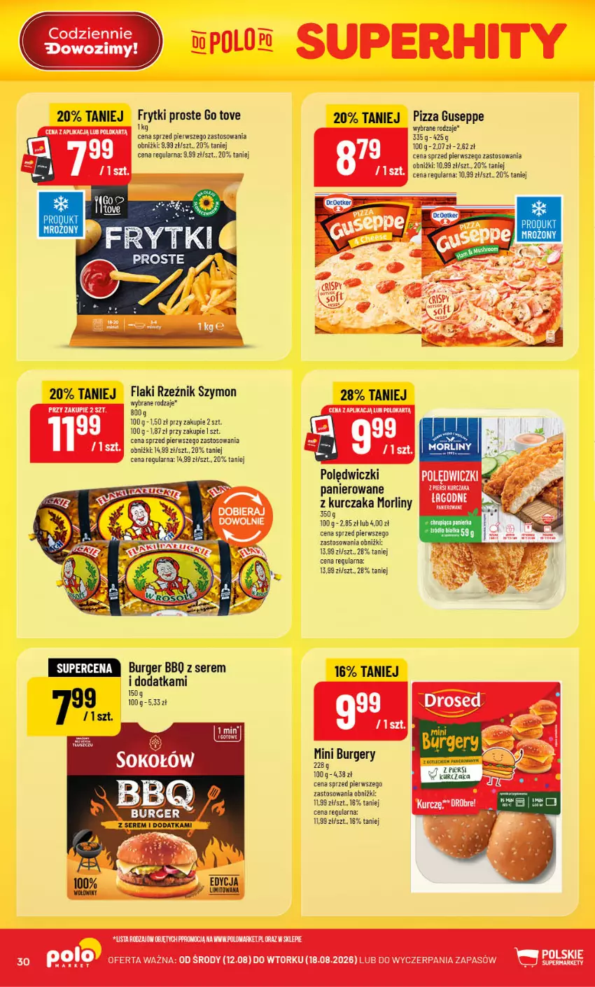 Gazetka promocyjna PoloMarket - Gazetka POLOmarket - ważna 12.08 do 18.08.2026 - strona 30 - produkty: Burger, Fa, Flaki, Frytki, Kurczak, Morliny, Pizza, Polędwiczki panierowane, Ser