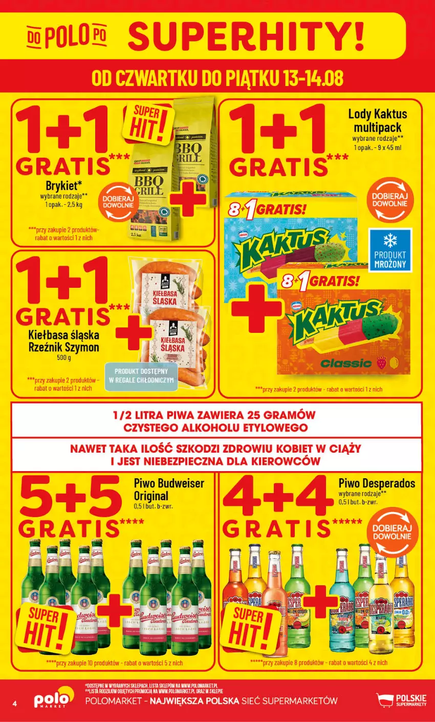 Gazetka promocyjna PoloMarket - Gazetka POLOmarket - ważna 12.08 do 18.08.2026 - strona 4 - produkty: Desperados, Gin, Gra, Kaktus, Kiełbasa, Kiełbasa śląska, Lody, Piec, Piwa, Piwo, Ser, Top