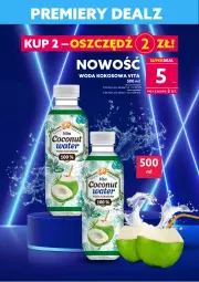 Gazetka promocyjna Dealz - ✨FESTIWAL MEGA OFERT!✨ - Gazetka - ważna od 11.02 do 11.02.2023 - strona 4 - produkty: Woda, Kokos