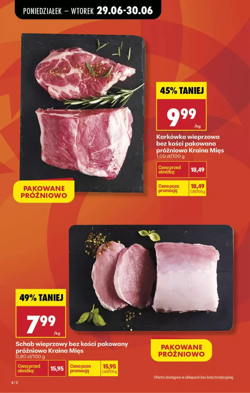 Gazetka promocyjna Biedronka - Od Poniedziałku - ważna 29.06 do 04.07.2026 - strona 4 - produkty: Karkówka wieprzowa, Schab wieprzowy