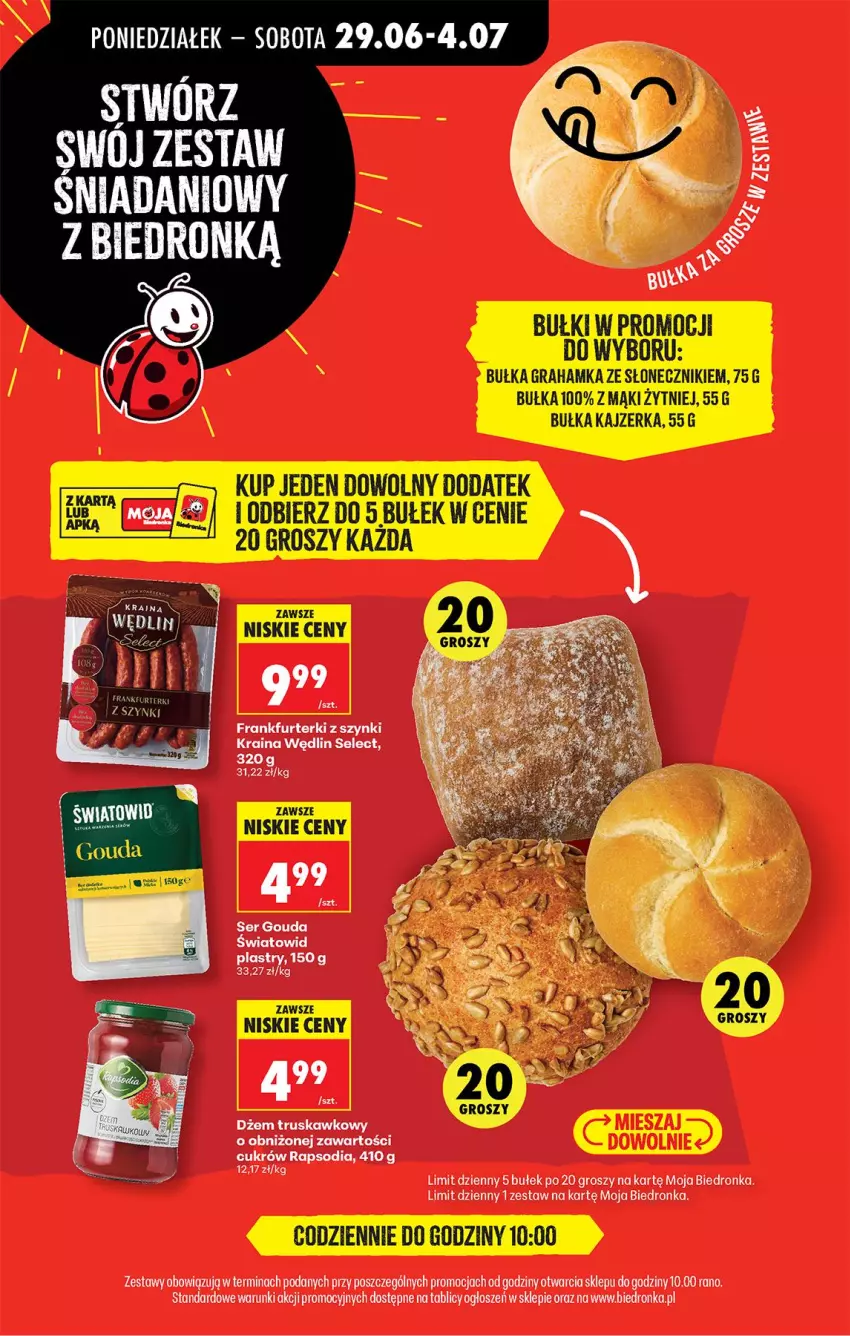 Gazetka promocyjna Biedronka - Od Poniedziałku - ważna 29.06 do 04.07.2026 - strona 40 - produkty: Bułka, Bułka grahamka, Dżem, Frankfurterki, Gouda, Gra, Kajzerka, Ser