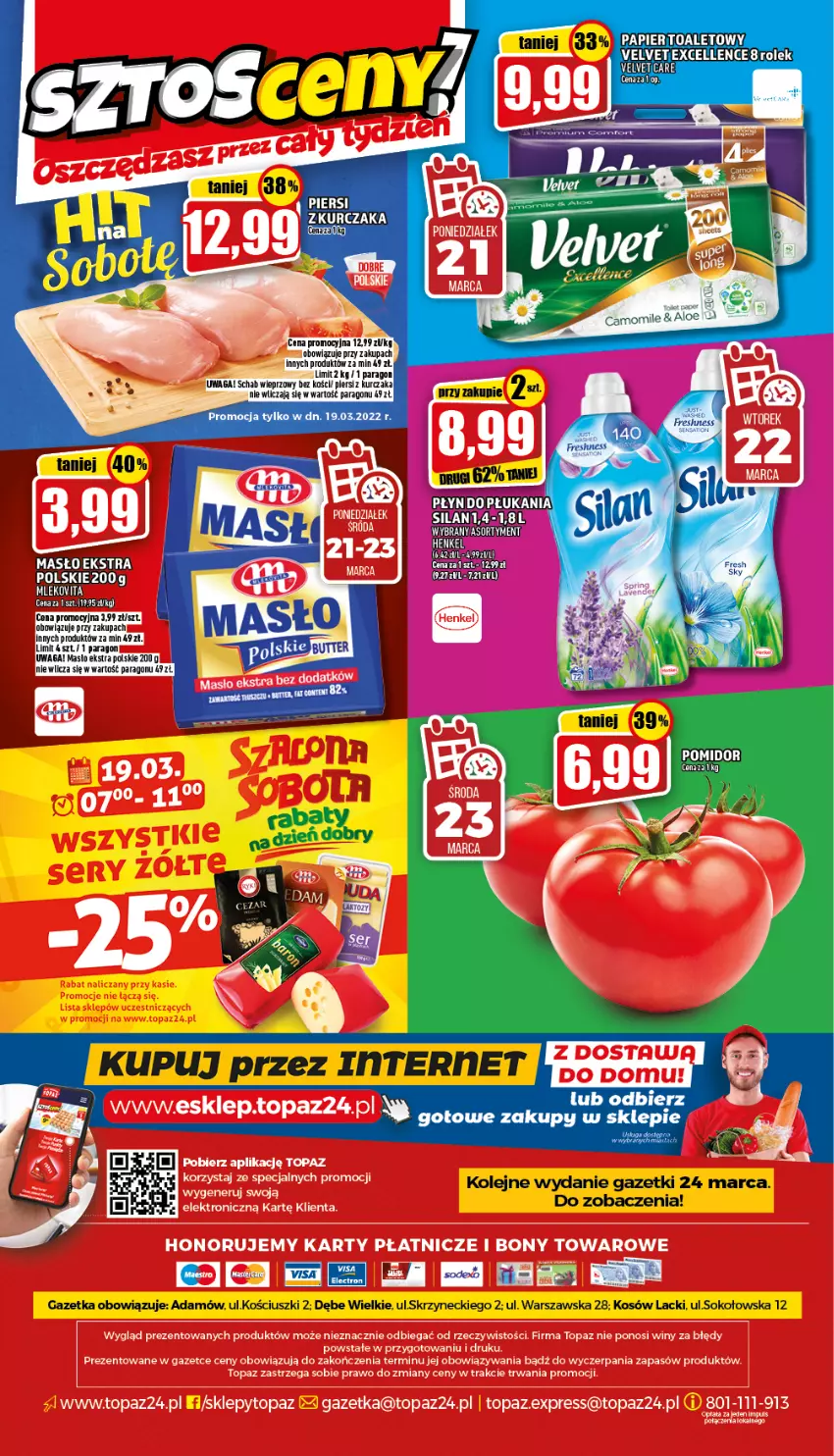 Gazetka promocyjna Topaz - Gazetka - ważna 17.03 do 23.03.2022 - strona 20 - produkty: Kurczak, Lack, Masło, Olej, Papier, Schab wieprzowy, Sok, Velvet, Waga