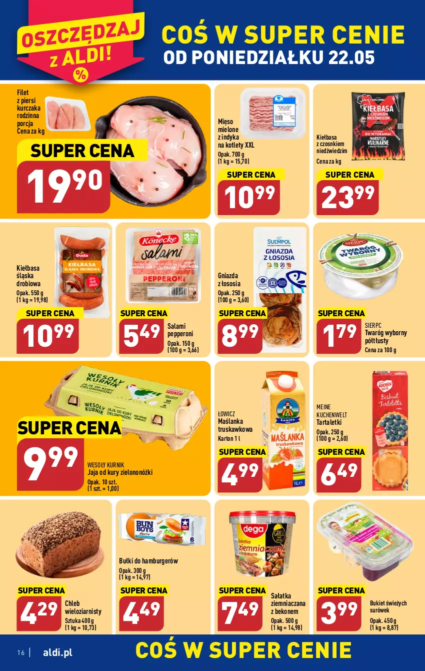 Gazetka promocyjna Aldi - Pełen katalog - ważna 22.05 do 27.05.2023 - strona 16 - produkty: Beko, Bukiet, Burger, Chleb, Chleb wieloziarnisty, Filet z piersi kurczaka, Hamburger, Jaja, Kiełbasa, Kiełbasa śląska, Kotlet, Kurczak, Maślanka, Mięso, Mięso mielone, Por, Salami, Sałat, Sałatka, Sos, Tarta, Twaróg