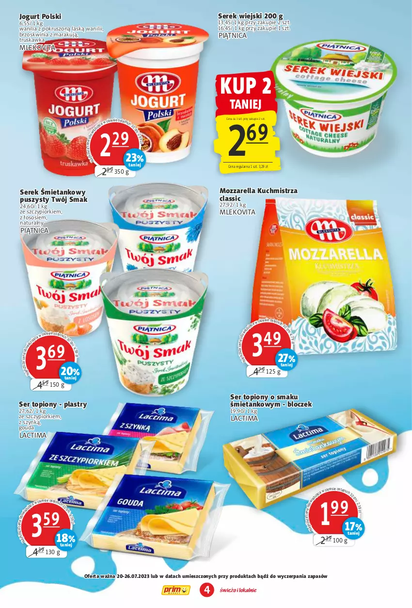 Gazetka promocyjna Prim Market - ważna 20.07 do 26.07.2023 - strona 4 - produkty: Gouda, Jogurt, Mleko, Mlekovita, Mozzarella, Piątnica, Ser, Ser topiony, Serek, Serek wiejski, Sos, Top, Twój Smak