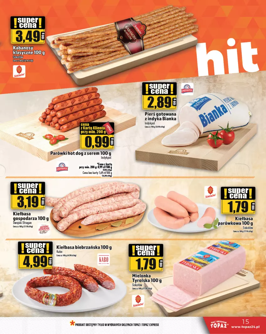 Gazetka promocyjna Topaz - Gazetka - ważna 07.11 do 13.11.2024 - strona 15 - produkty: Bianka, Hot dog, Kiełbasa, Mielonka tyrolska, Parówki, Parówki hot dog, Ser, Sok, Sokołów, Top