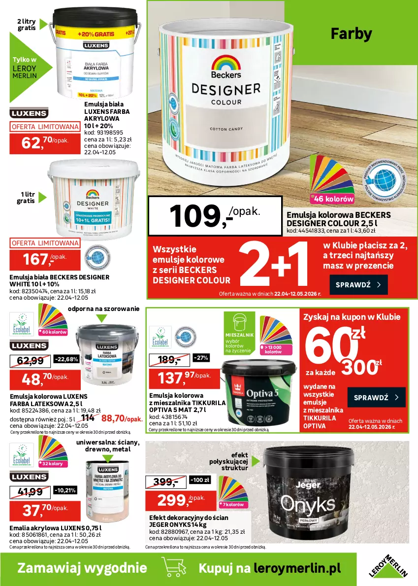 Gazetka promocyjna Leroy Merlin - Gazetka Leroy Merlin - ważna 22.04 do 19.05.2026 - strona 17 - produkty: Beckers, Designer Colour, Emulsja, Fa, Farba akrylowa, Farba lateksowa, Gra, Karnisz, Listwa, Luxens, Por, Roleta, Ser, Szal, Szyna, Zasłona