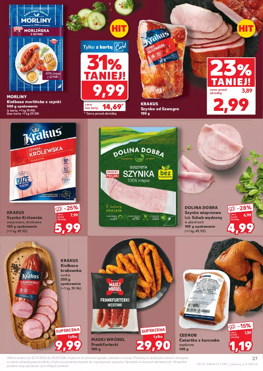 Gazetka promocyjna Kaufland - Gazetka tygodnia - ważna 22.01 do 28.01.2026 - strona 27 - produkty: Frankfurterki, Gra, Kiełbasa, Kiełbasa krakowska, Krakus, Kurczak, Madej Wróbel, Morliny, Szynka, Szynka Królewska, Szynka wieprzowa