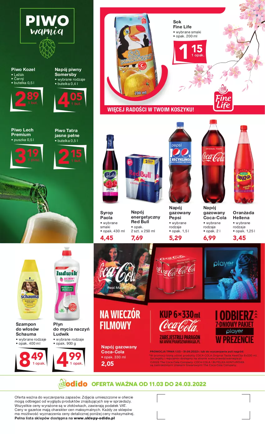 Gazetka promocyjna Odido - Marzec wita OKAZJAMI! - ważna 11.03 do 24.03.2022 - strona 4 - produkty: Coca-Cola, Do mycia naczyń, Hellena, Kosz, Kozel, Lech Premium, Ludwik, Napój, Napój energetyczny, Napój gazowany, Oranżada, Paola, Pepsi, Piwo, Płyn do mycia, Płyn do mycia naczyń, Red Bull, Schauma, Sok, Somersby, Syrop, Szampon, Tatra