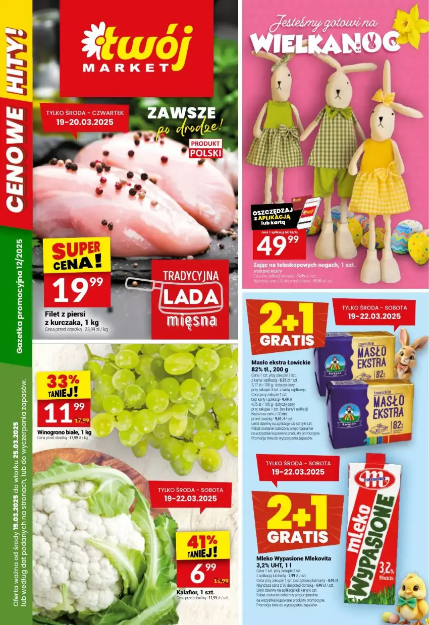 Gazetka promocyjna Twoj Market - ważna 19.03 do 25.03.2025 - strona 1 - produkty: Kalafior, Kurczak, Masło, Mleko, Por, Wino