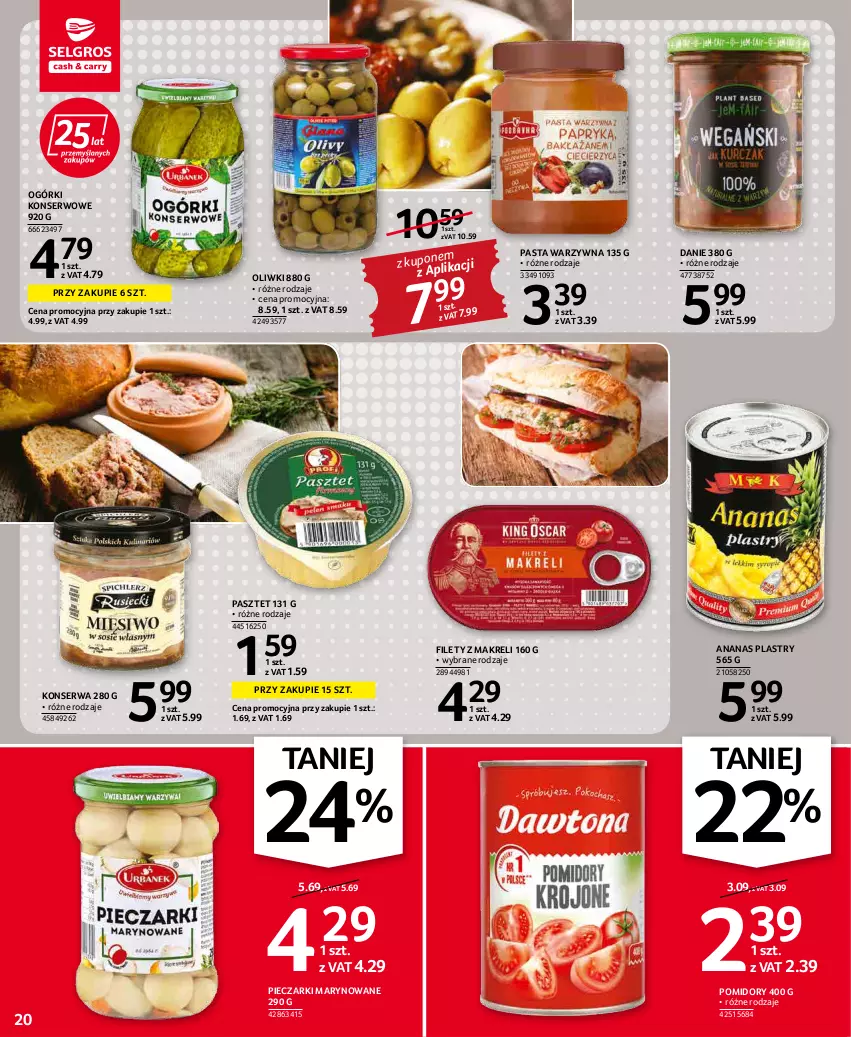 Gazetka promocyjna Selgros - Oferta spożywcza - ważna 31.03 do 06.04.2022 - strona 20 - produkty: Ananas, Ogórki konserwowe, Oliwki, Pasta warzywna, Pasztet, Piec, Pomidory, Ser