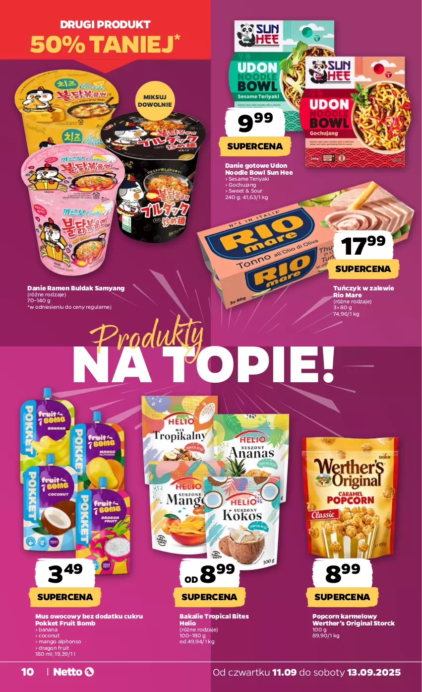 Gazetka promocyjna Netto - Od Czwartku - ważna 11.09 do 13.09.2025 - strona 10 - produkty: Danie gotowe, Gin, Helio, Mango, Mus, Popcorn, Rio Mare, Top, Tropical, Tuńczyk