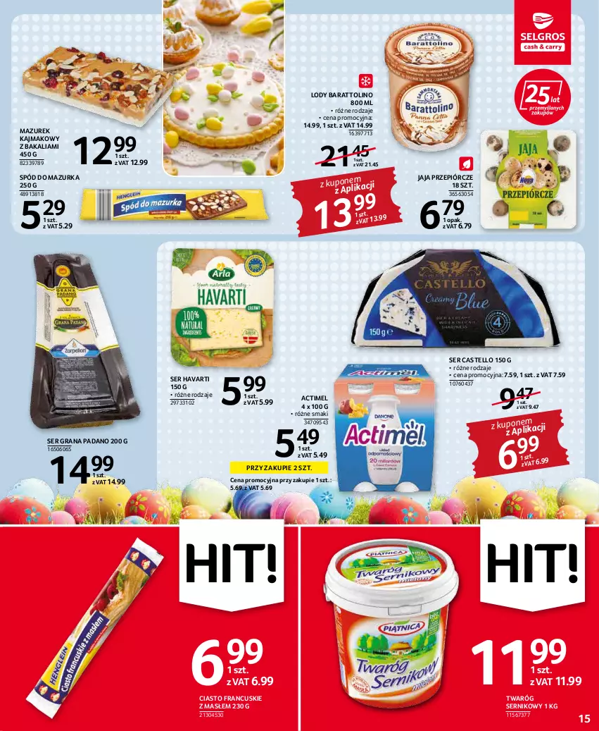 Gazetka promocyjna Selgros - Oferta spożywcza - ważna 07.04 do 16.04.2022 - strona 15 - produkty: Actimel, Ciasto francuskie, Gra, Havarti, Jaja, Lody, Ser, Twaróg