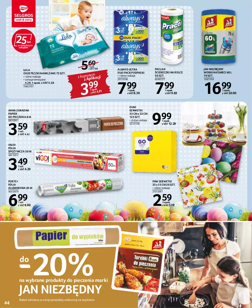 Gazetka promocyjna Selgros - Oferta spożywcza - ważna 07.04 do 16.04.2022 - strona 44 - produkty: Always, Always Ultra, Chusteczki, Folia aluminiowa, Jan Niezbędny, Papier, Papier do pieczenia, Piec, Podpaski, Ser, Serwetki, Worki na śmiec, Worki na śmieci