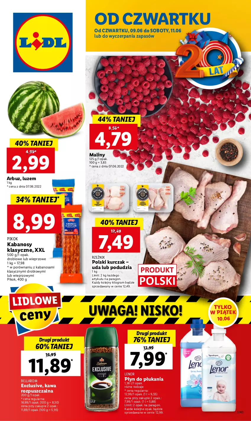 Gazetka promocyjna Lidl - GAZETKA - ważna 09.06 do 11.06.2022 - strona 1 - produkty: Arbuz, Bell, Bella, Gra, Kabanos, Kawa, Kawa rozpuszczalna, Kurczak, Lenor, Maliny, Olej, PIKOK, Płyn do płukania, Por, Waga