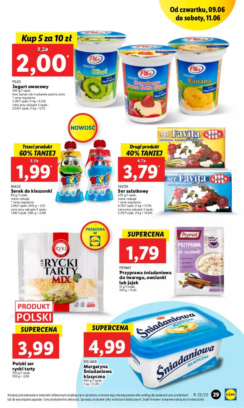 Gazetka promocyjna Lidl - GAZETKA - ważna 09.06 do 11.06.2022 - strona 29 - produkty: Danio, Fa, Favita, Jogurt, Jogurt owocowy, Kiwi, Margaryna, Panna cotta, Pilos, Prymat, Sałat, Ser, Serek