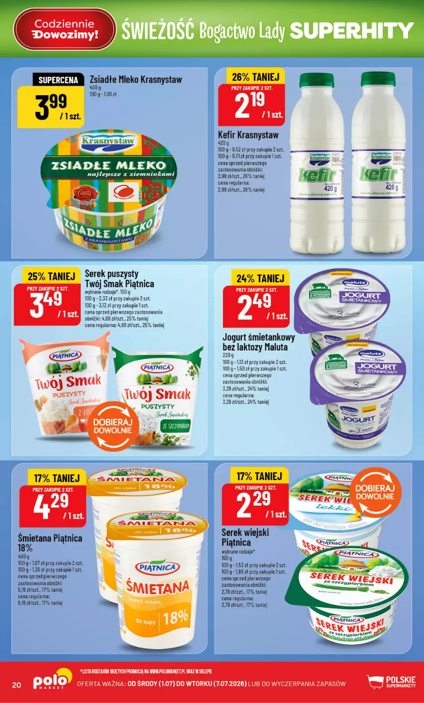 Gazetka promocyjna PoloMarket - Gazetka G27 - ważna 01.07 do 07.07.2026 - strona 20 - produkty: Fa, Jogurt, Kefir, Mleko, Piątnica, Ser, Serek, Serek puszysty, Serek wiejski, Twój Smak