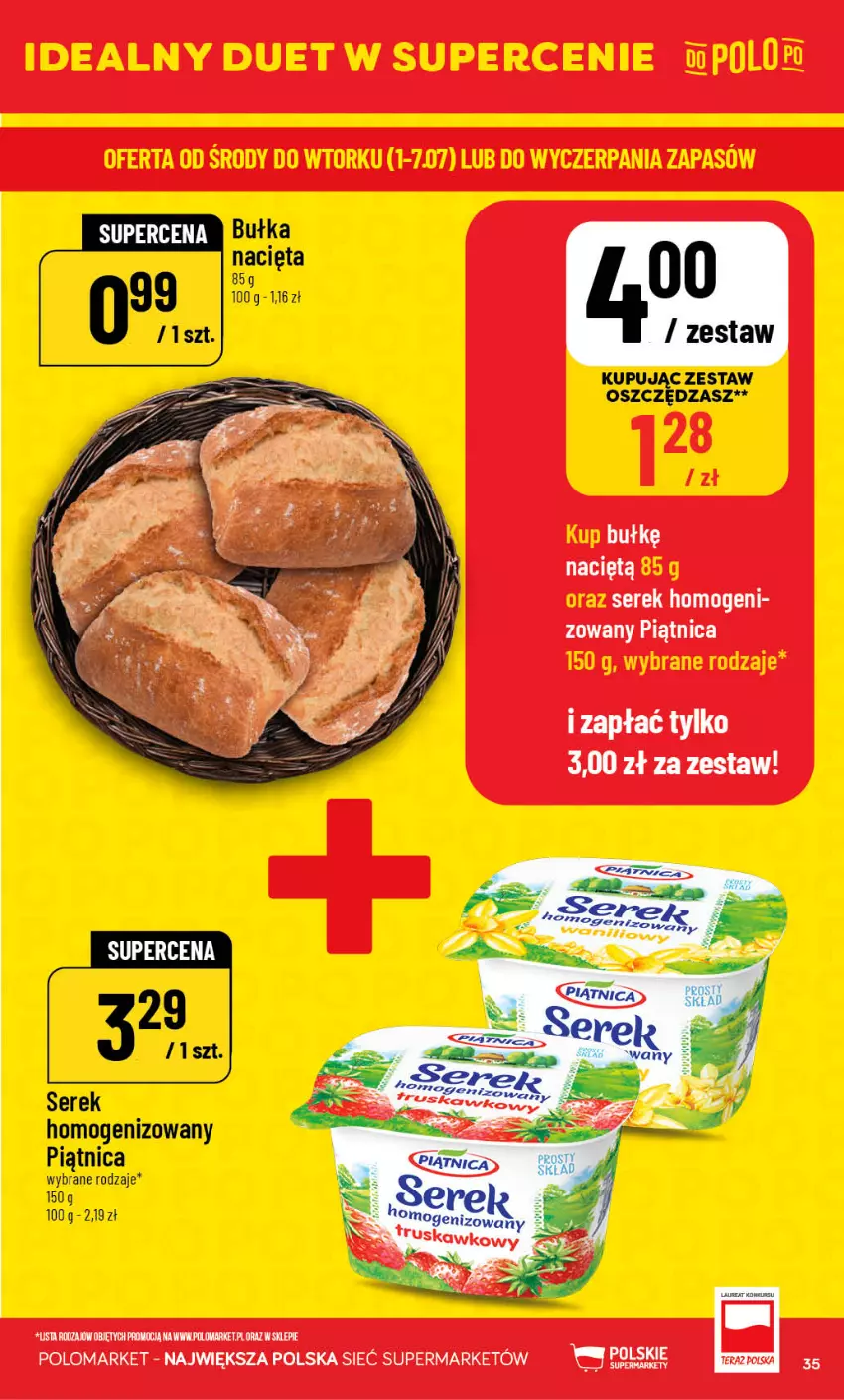 Gazetka promocyjna PoloMarket - Gazetka G27 - ważna 01.07 do 07.07.2026 - strona 35 - produkty: Bułka, Piątnica, Ser, Serek, Serek homogenizowany