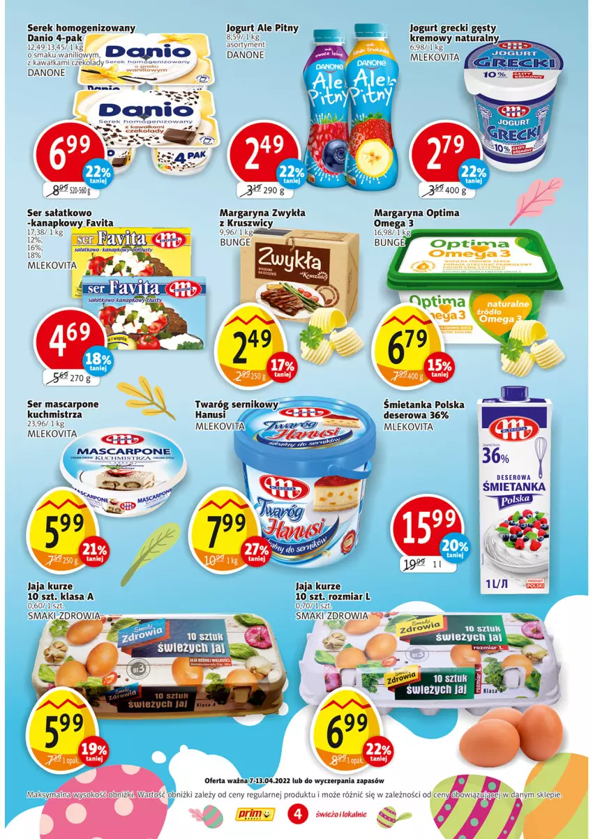 Gazetka promocyjna Prim Market - ważna 07.04 do 13.04.2022 - strona 4 - produkty: Danio, Danone, Deser, Fa, Favita, Jaja, Jogurt, Kawa, Margaryna, Mascarpone, Mleko, Mlekovita, Optima, Sałat, Ser, Serek, Serek homogenizowany, Twaróg