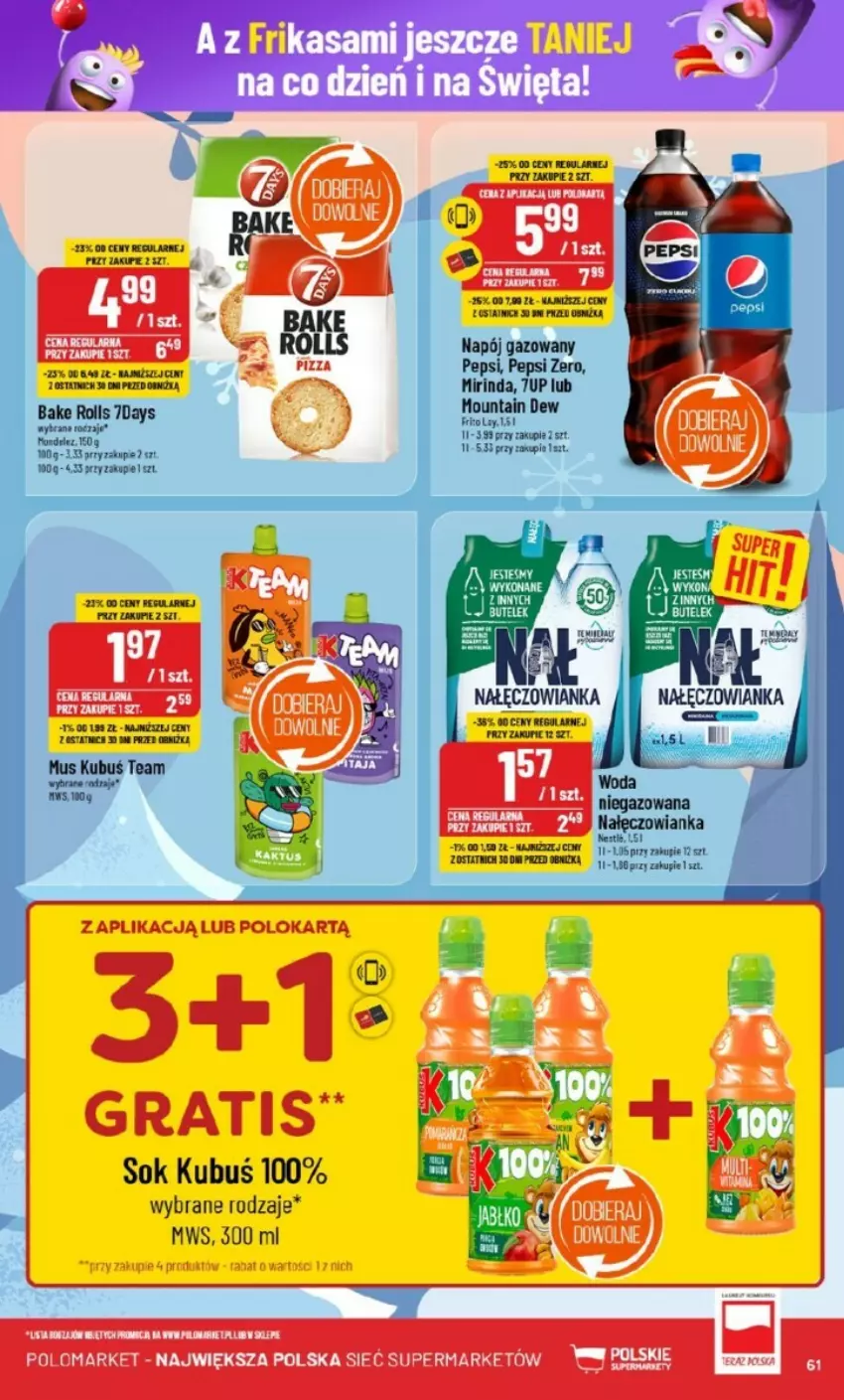 Gazetka promocyjna PoloMarket - ważna 20.11 do 26.11.2024 - strona 58 - produkty: 7up, Bake Rolls, Gra, Kubuś, Mirinda, Mus, Nałęczowianka, Napój, Napój gazowany, Pepsi, Sok