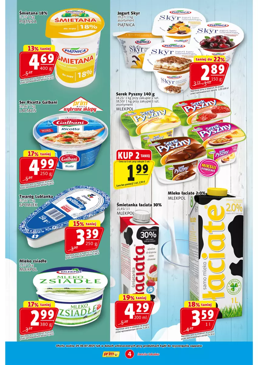 Gazetka promocyjna Prim Market - ważna 24.07 do 30.07.2025 - strona 4 - produkty: Galbani, Jogurt, Mleko, Mleko zsiadłe, Piątnica, Ricotta, Ser, Serek