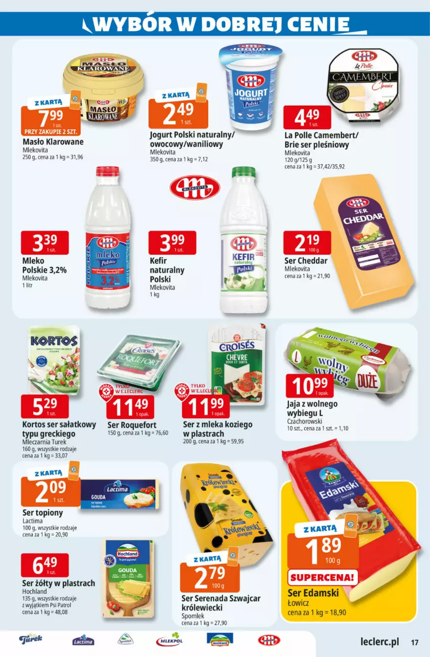 Gazetka promocyjna E Leclerc - ważna 17.03 do 29.03.2026 - strona 17 - produkty: Brie, Camembert, Cheddar, Edam, Hochland, Jaja, Jaja z wolnego wybiegu, Jogurt, Kefir, Masło, Masło klarowane, Mleko, Mlekovita, Psi Patrol, Roquefort, Sałat, Ser, Ser pleśniowy, Ser topiony, Top