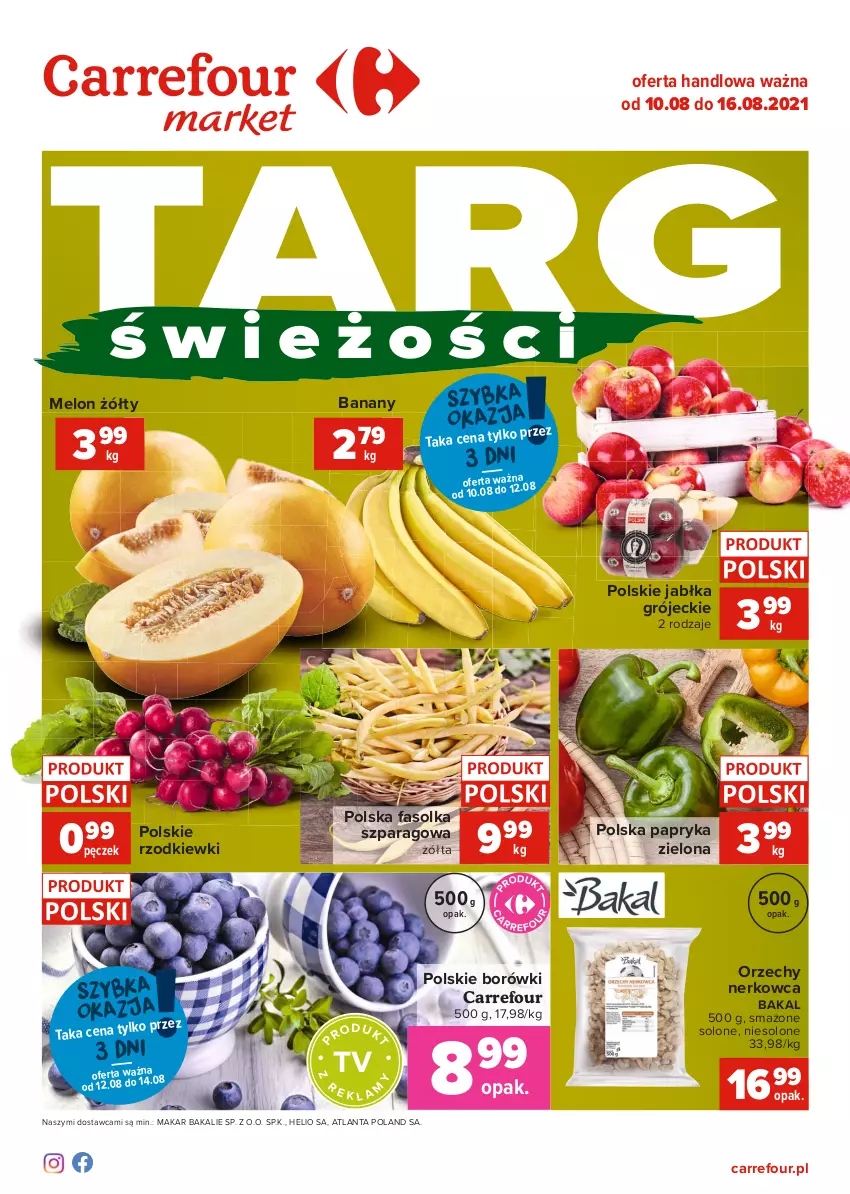 Gazetka promocyjna Carrefour - Gazetka Targi świeżości - ważna 09.08 do 16.08.2021 - strona 1 - produkty: Banany, Fa, Helio, Jabłka, Melon, Papryka