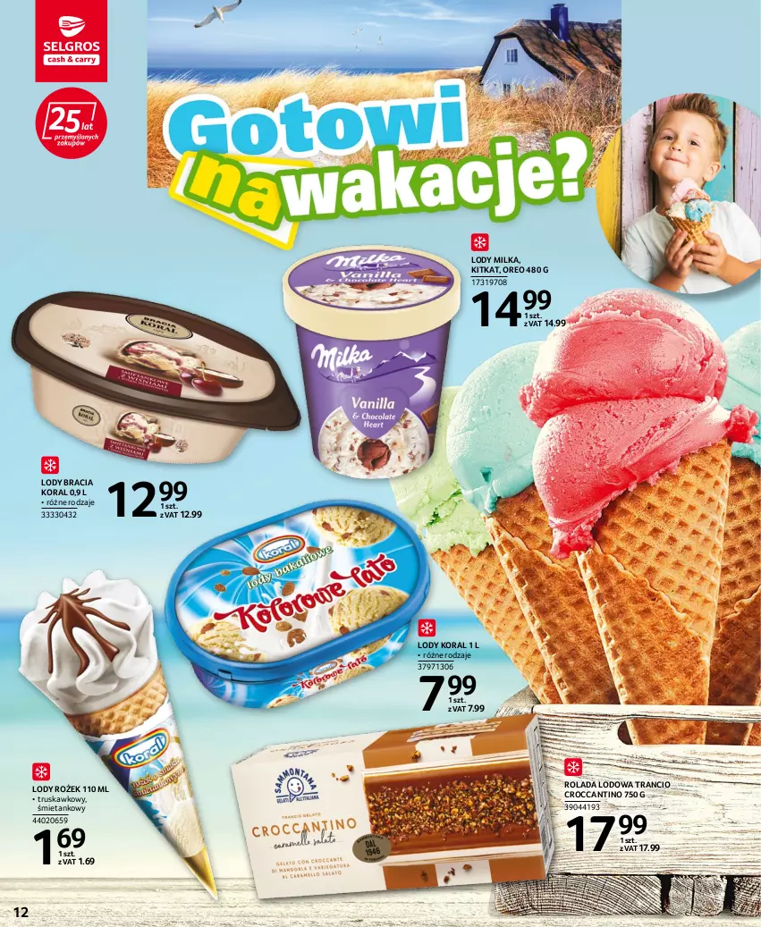 Gazetka promocyjna Selgros - Katalog Urlop - ważna 22.04 do 31.12.2022 - strona 12 - produkty: Lody, Milka, Oreo, Rolada, Tran