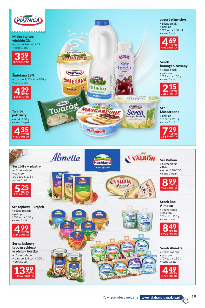 Gazetka promocyjna Makro - Dystrybucja do sklepów - ważna 01.09 do 28.09.2026 - strona 19 - produkty: Almette, Brie, Camembert, Jogurt, Jogurt pitny, Mascarpone, Mleko, Olej, Sałat, Ser, Ser topiony, Serek, Serek homogenizowany, Top, Twaróg, Twaróg półtłusty