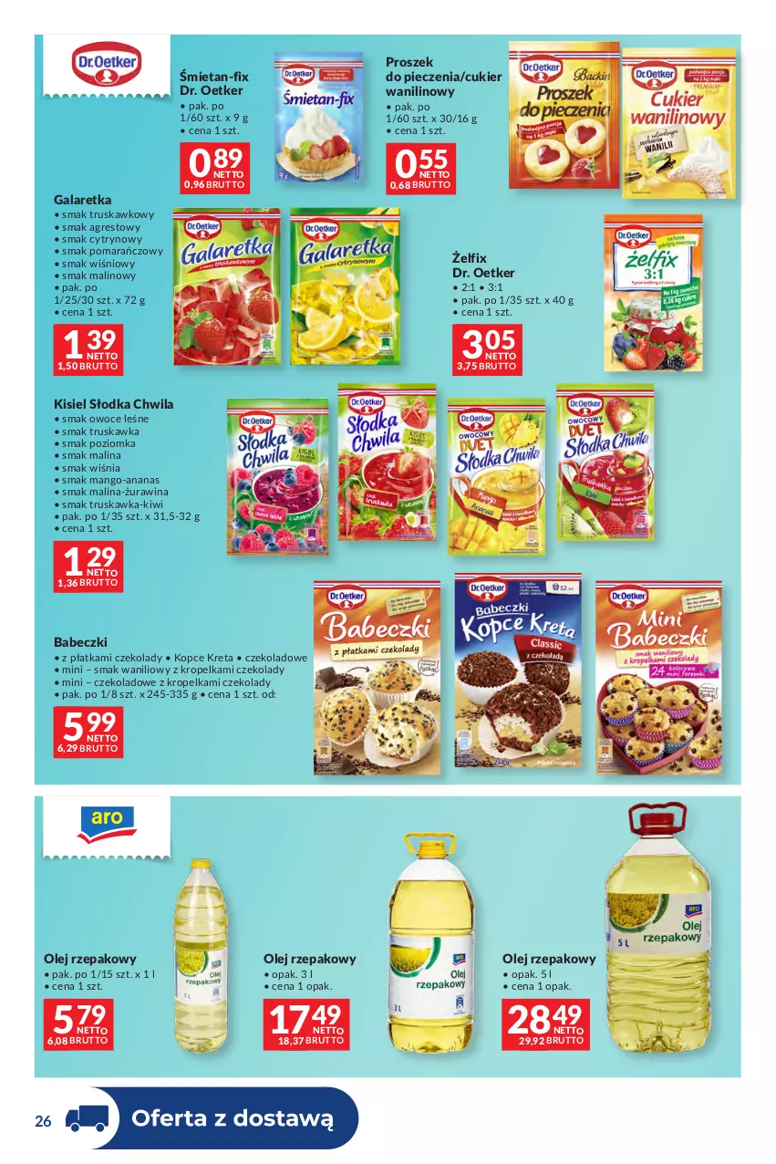 Gazetka promocyjna Makro - Dystrybucja do sklepów - ważna 01.09 do 28.09.2026 - strona 26 - produkty: Ananas, Babeczki, Cukier, Cukier wanilinowy, Dr. Oetker, Gala, Galaretka, Gres, Kisiel, Kiwi, Kret, Mango, Olej, Olej rzepakowy, Owoce, Piec, Proszek do pieczenia, Słodka Chwila