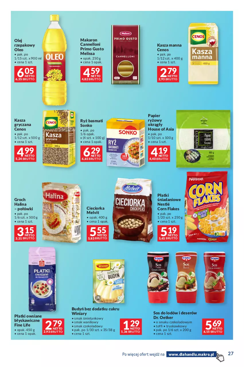 Gazetka promocyjna Makro - Dystrybucja do sklepów - ważna 01.09 do 28.09.2026 - strona 27 - produkty: Budyń, Cenos, Cieciorka, Corn flakes, Danio, Deser, Dr. Oetker, Groch, Gry, House of Asia, Kasza, Kasza gryczana, Makaron, Melvit, Nestlé, Olej, Olej rzepakowy, Oleo, Orka, Papier, Papier ryżowy, Płatki owsiane, Ryż, Ryż basmati, Ser, Sonko, Sos, Winiary